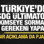 turkiyeden-sdgye-ultimatom-kimseye-sormadan-gerekeni-yapariz-QbI3XuVa.jpg