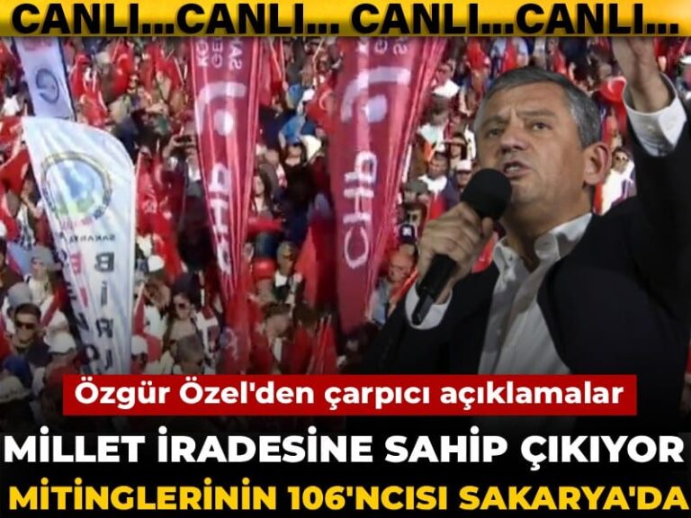 millet-iradesine-sahip-cikiyor-mitinglerinin-106ncisi-sakaryada-ozgur-ozelden-carpici-aciklamalar-Mv2lYXcC
