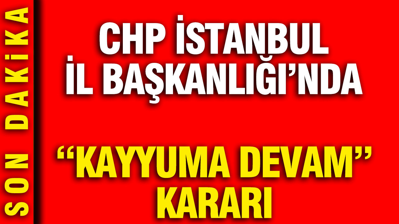 chp-istanbul-il-baskanliginda-kayyuma-devam-karari-qbKlrnzr